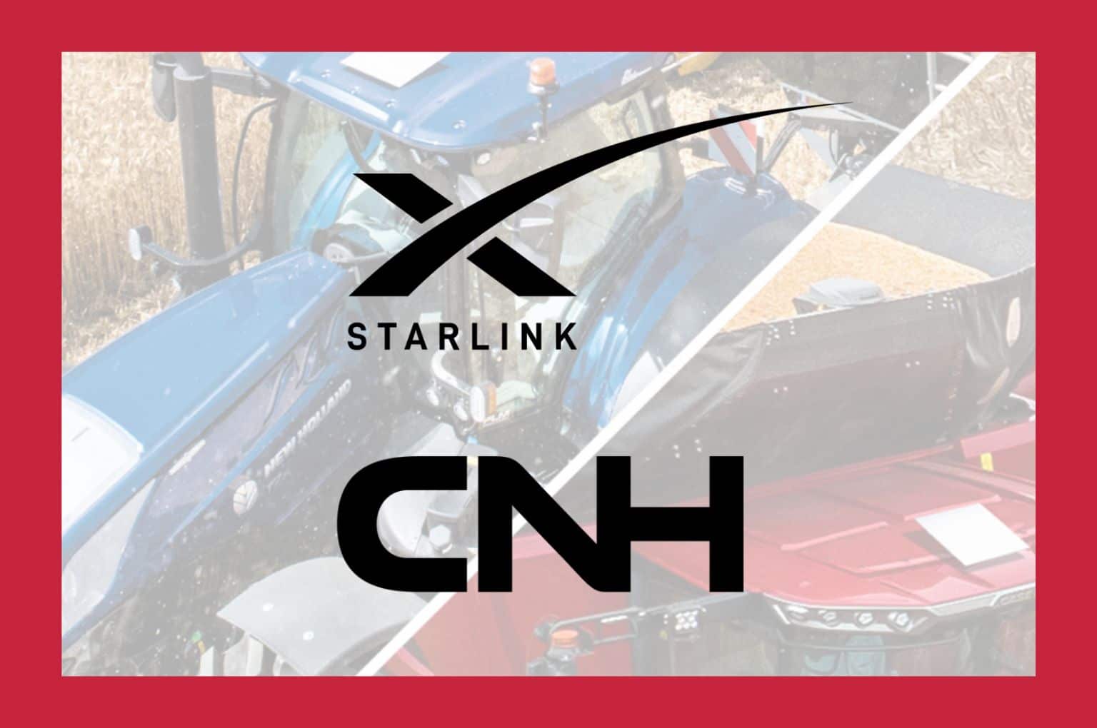 CNH and Starlink cooperate