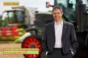 Dr. Martin von Hoyningen-Huene, CTO CLAAS