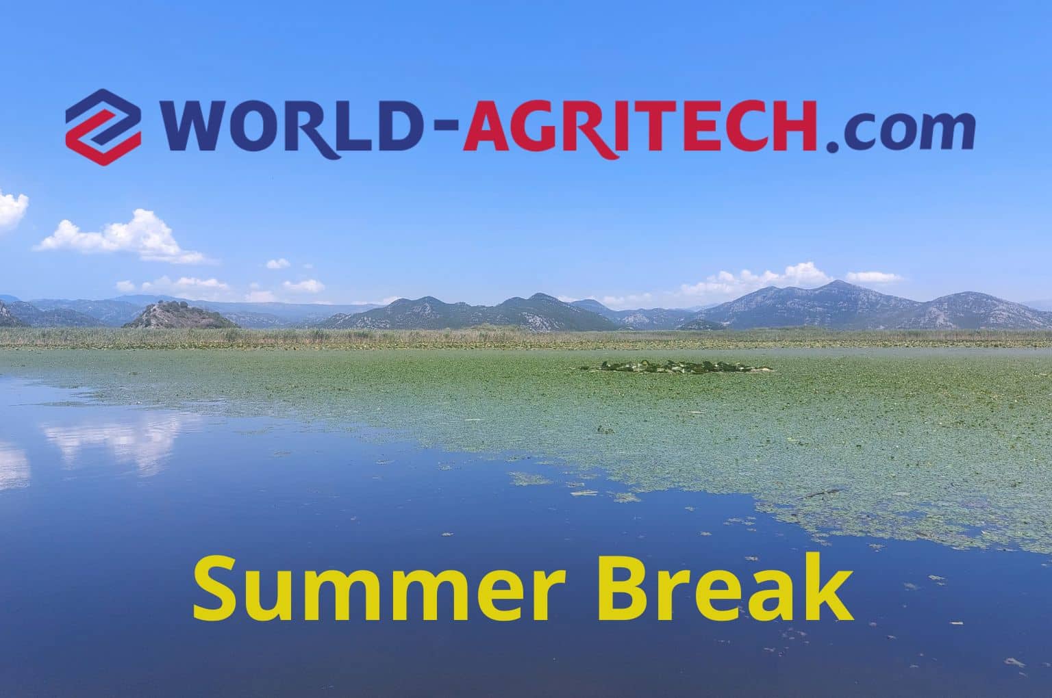 WORLD-AGRITECH.com summer break